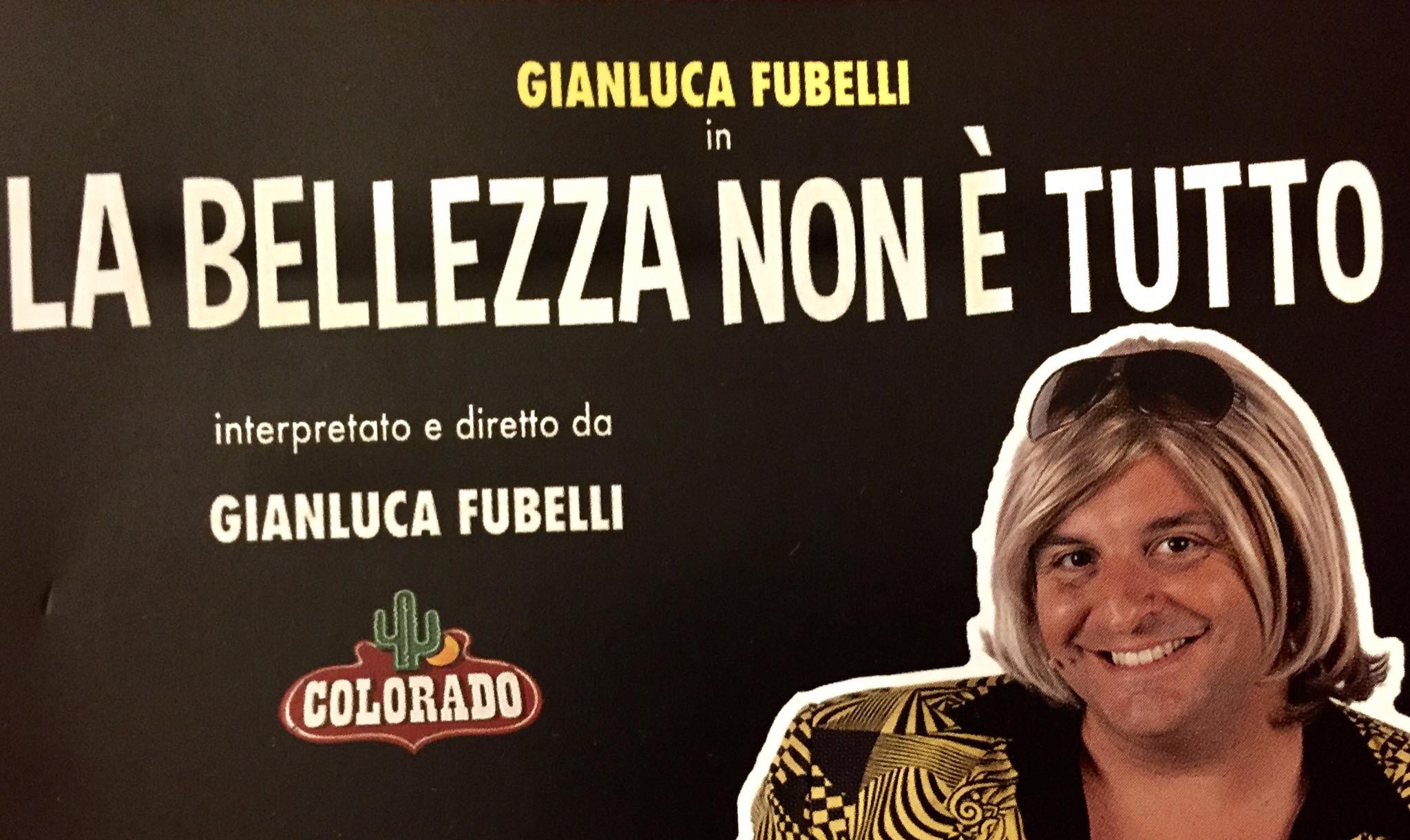 Gianluca Fubelli in La bellezza non  tutto nella sala Massimo Troisi